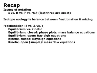 Recap Issues of notation δ  vs. R vs. F vs. %F (last three are exact)