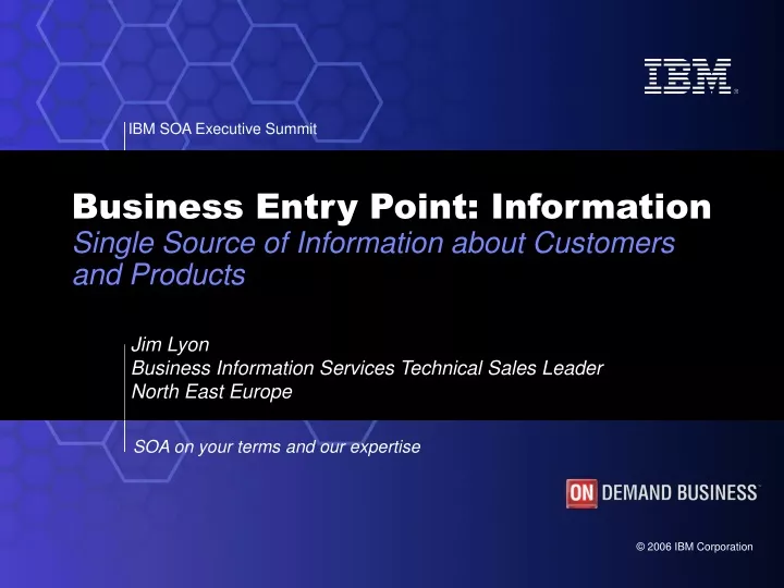 business entry point information single source of information about customers and products