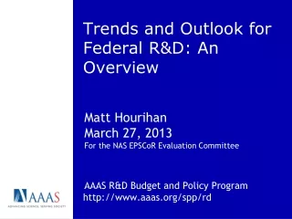 Trends and Outlook for Federal R&amp;D: An Overview