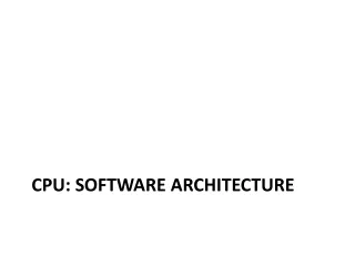 CPU: software architecture