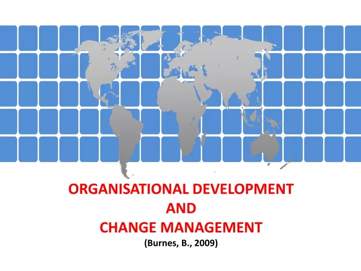 organisational development and change management burnes b 2009
