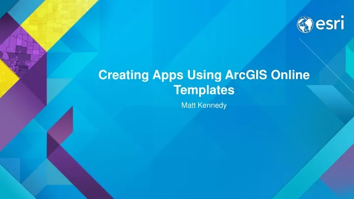 creating apps using arcgis online templates