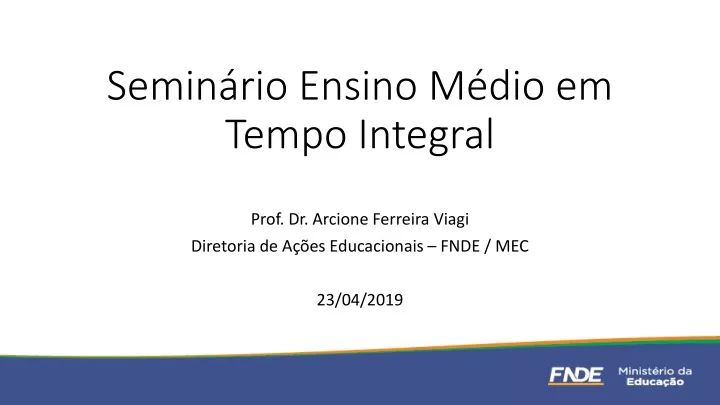 semin rio ensino m dio em tempo integral