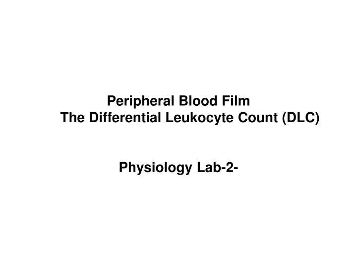 peripheral blood film the differential leukocyte