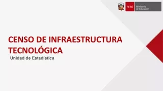 CENSO DE INFRAESTRUCTURA TECNOLÓGICA