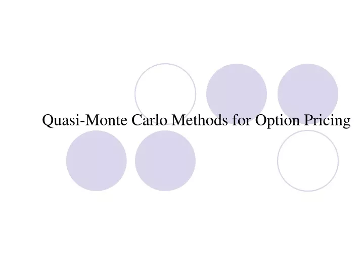 quasi monte carlo methods for option pricing