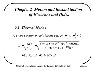 Chapter 2  Motion and Recombination  of Electrons and Holes