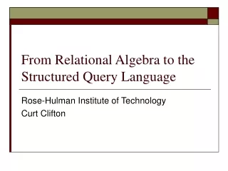 From Relational Algebra to the Structured Query Language