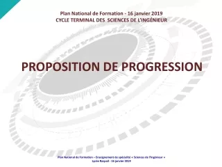 Plan National de Formation - 16 janvier 2019 CYCLE TERMINAL DES  SCIENCES DE L’INGÉNIEUR