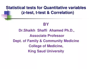 Statistical tests for Quantitative variables (z-test, t-test &amp; Correlation) BY