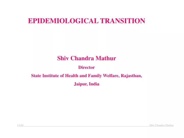 epidemiological transition shiv chandra mathur