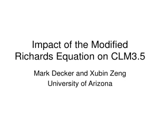 Impact of the Modified Richards Equation on CLM3.5