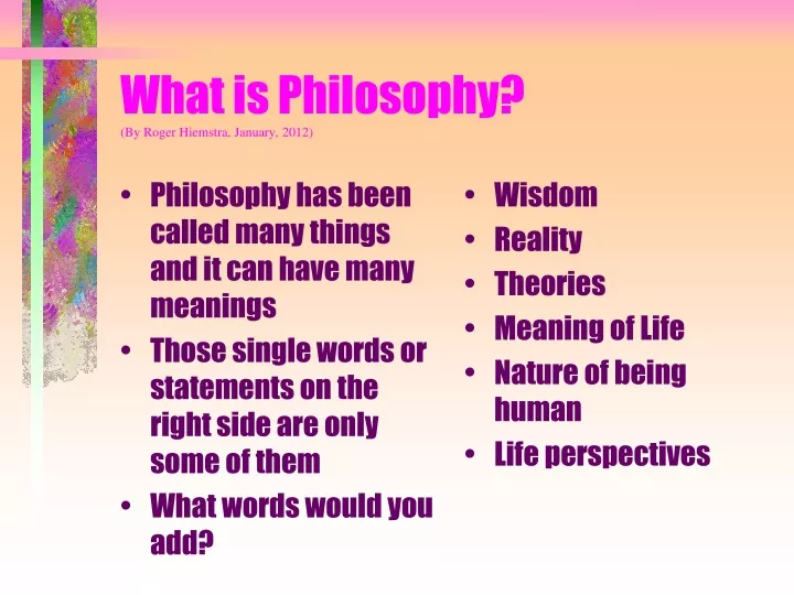 what is philosophy by roger hiemstra january 2012