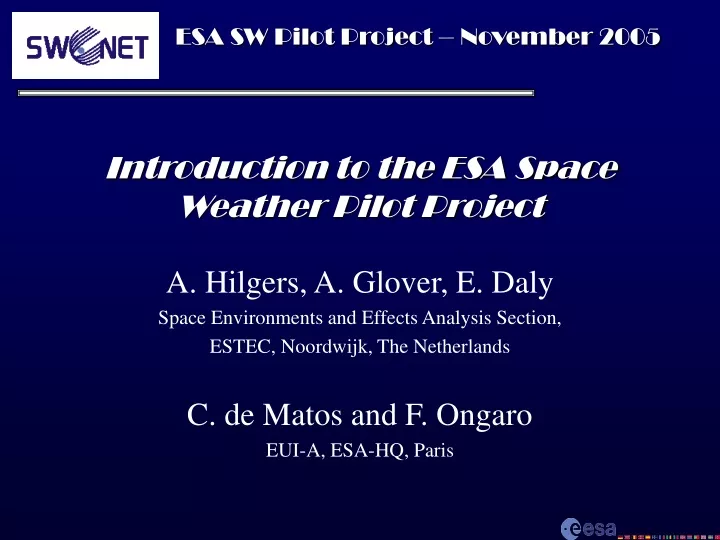 introduction to the esa space weather pilot project