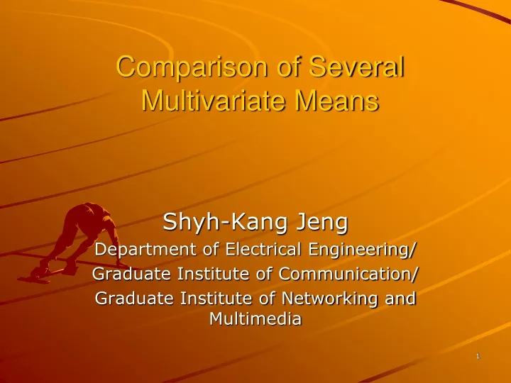 comparison of several multivariate means