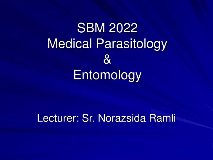 sbm 2022 medical parasitology entomology