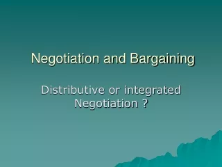 Negotiation and Bargaining