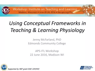 Using Conceptual Frameworks in Teaching &amp; Learning Physiology
