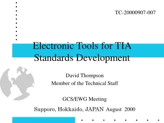 Electronic Tools for TIA Standards Development