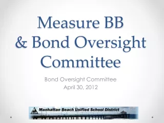 Measure BB &amp; Bond Oversight Committee