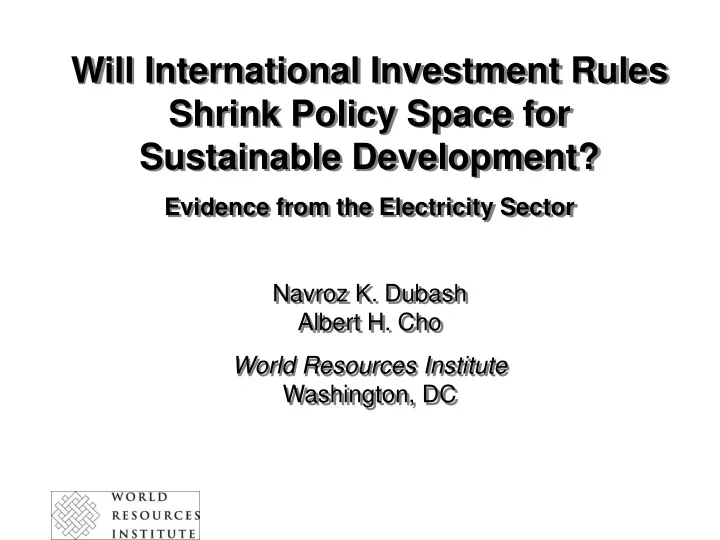 will international investment rules shrink policy