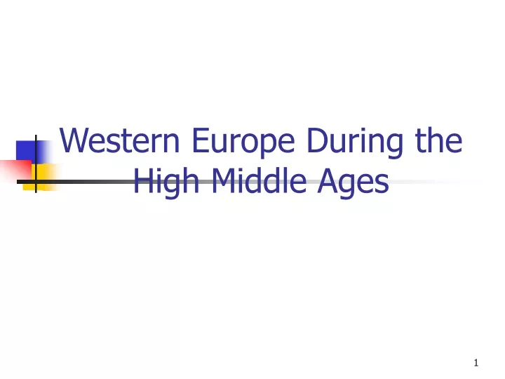 western europe during the high middle ages