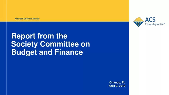 report from the society committee on budget and finance
