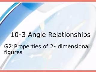 10-3 Angle Relationships