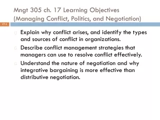 Mngt 305 ch. 17 Learning Objectives (Managing Conflict, Politics, and Negotiation)