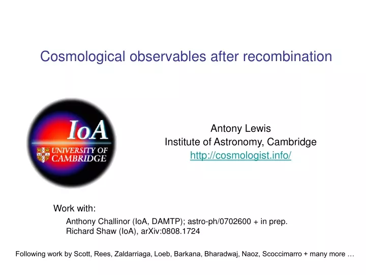 cosmological observables after recombination
