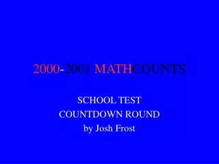 2000 - 2001 MATH COUNTS