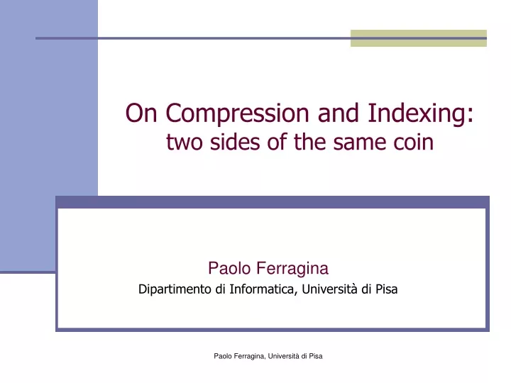 on compression and indexing two sides of the same coin