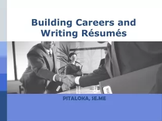 Building Careers and Writing Résumés