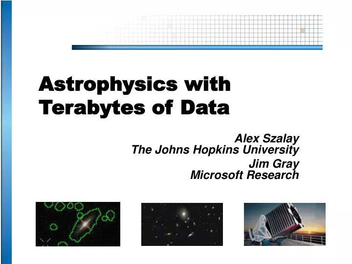 astrophysics with terabytes of data