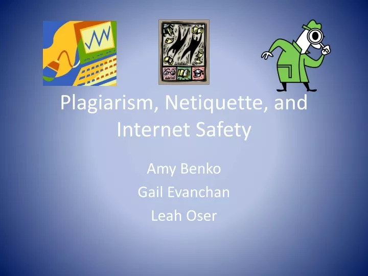 plagiarism netiquette and internet safety