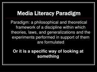 Media Literacy Paradigm