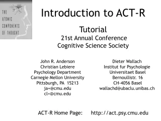 Introduction to ACT-R Tutorial   21st Annual Conference  Cognitive Science Society