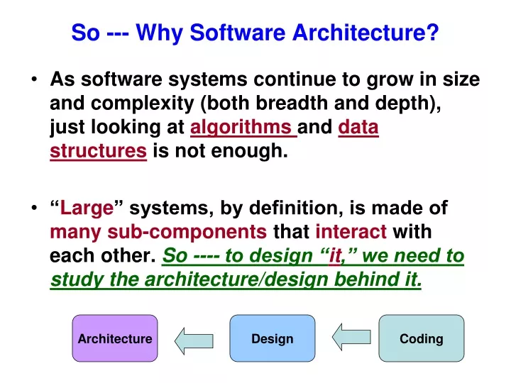 so why software architecture