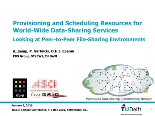Provisioning and Scheduling Resources for World-Wide Data-Sharing Services