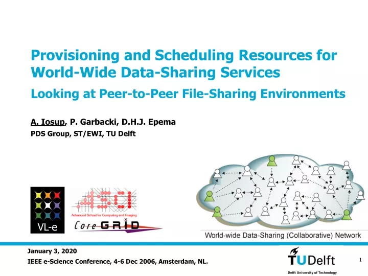 provisioning and scheduling resources for world wide data sharing services