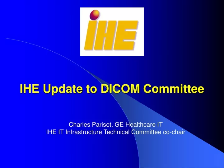 ihe update to dicom committee