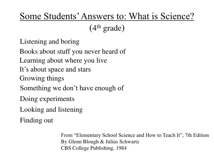 some students answers to what is science 4 th grade