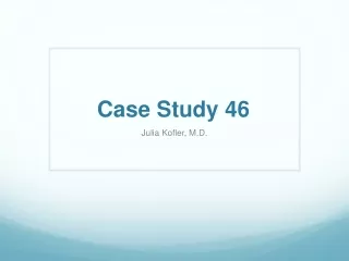 Case Study 46