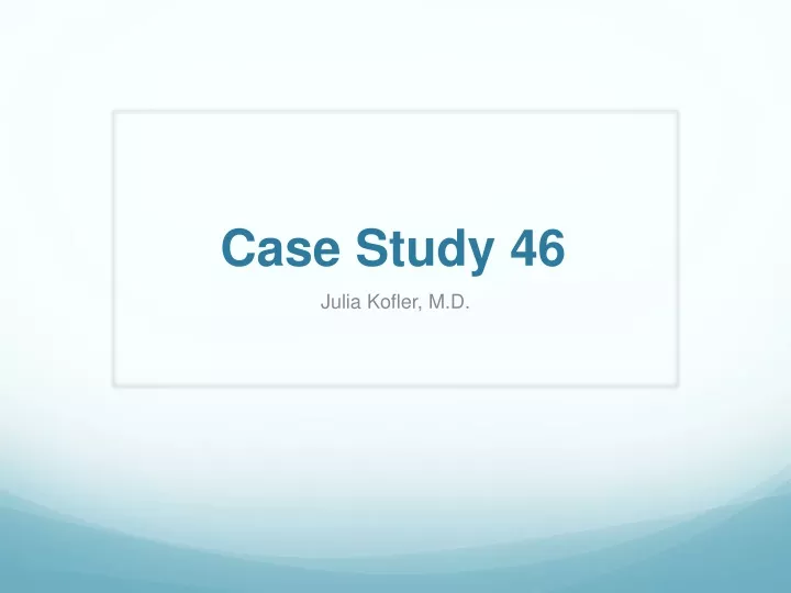 case study 46