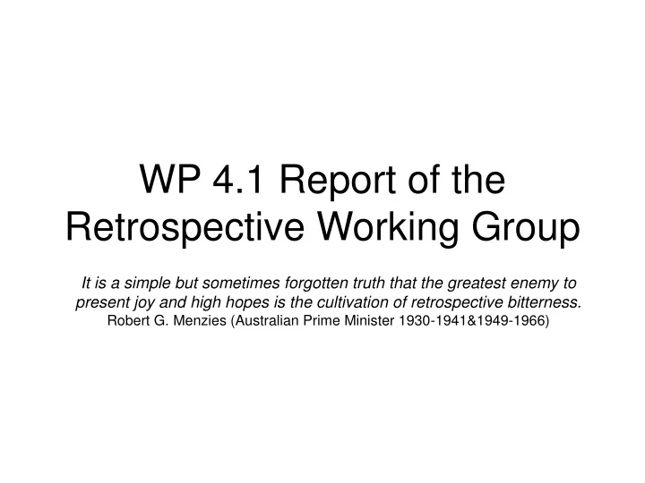 wp 4 1 report of the retrospective working group