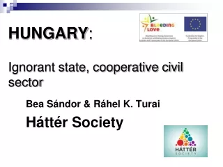 HUNGARY : Ignorant state, cooperative civil sector