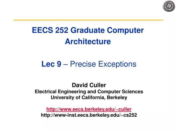 eecs 252 graduate computer architecture lec 9 precise exceptions