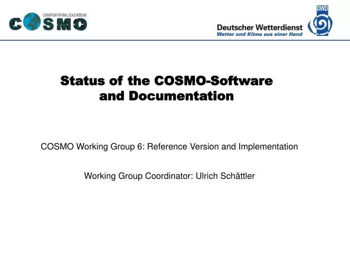 status of the cosmo software and documentation