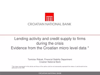 Tomislav Ridzak, Financial Stability Department Croatian National Bank
