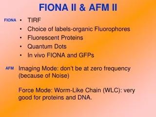 FIONA II &amp; AFM II